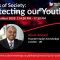 Pitfalls of society: protecting our youth