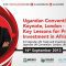 Ugandan Convention Keynote, London – UK 2013: Key Lessons for Promoting Investment in Africa